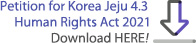 Petition for Korea Jeju 4.3 Human Rights Act 2021